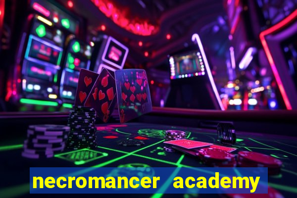 necromancer academy pt br